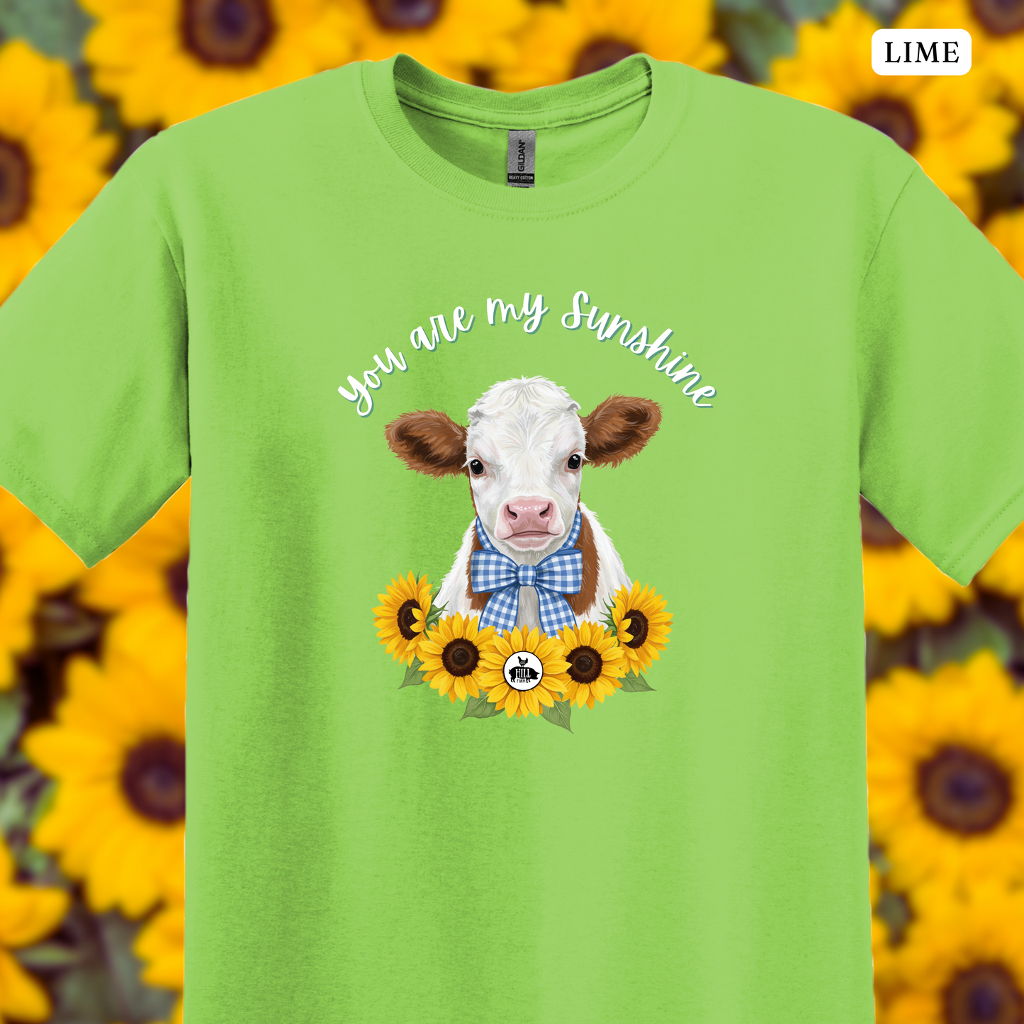 You Are My Sunshine Calf T-Shirt (Choose Your Color)