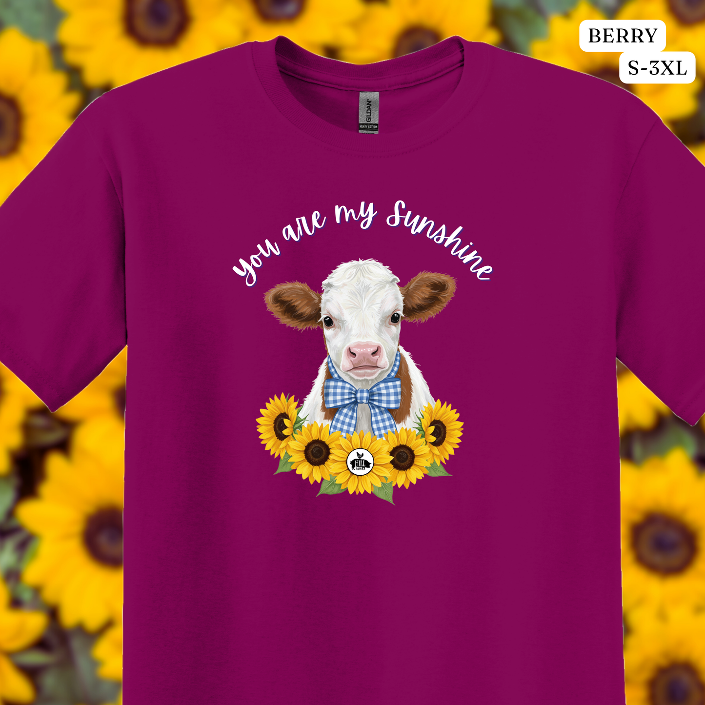 You Are My Sunshine Calf T-Shirt (Choose Your Color)