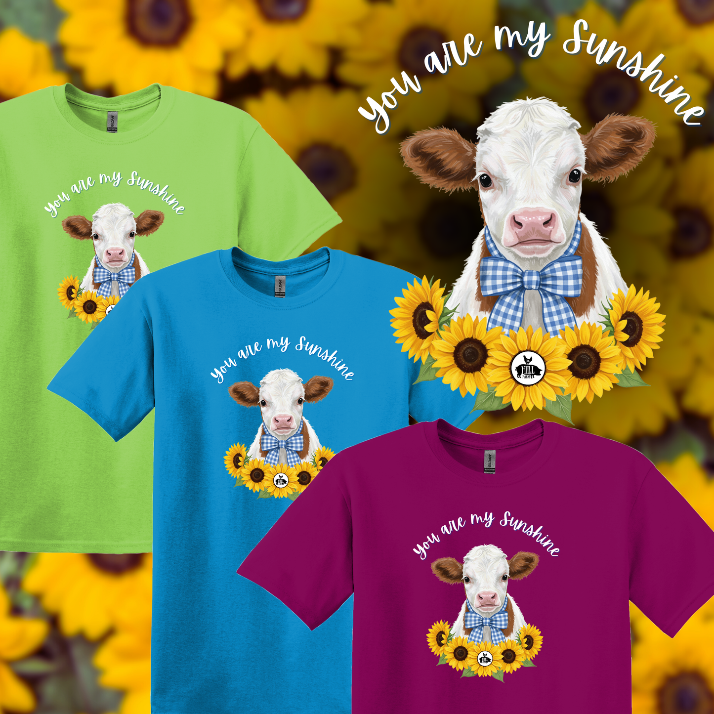 You Are My Sunshine Calf T-Shirt (Choose Your Color)