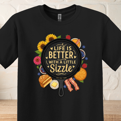 Life is Better- Cast Iron T-Shirt (Choose Your Color)
