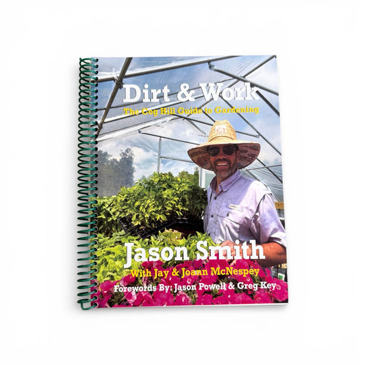 Dirt & Work | The Cog Hill Guide to Gardening Book