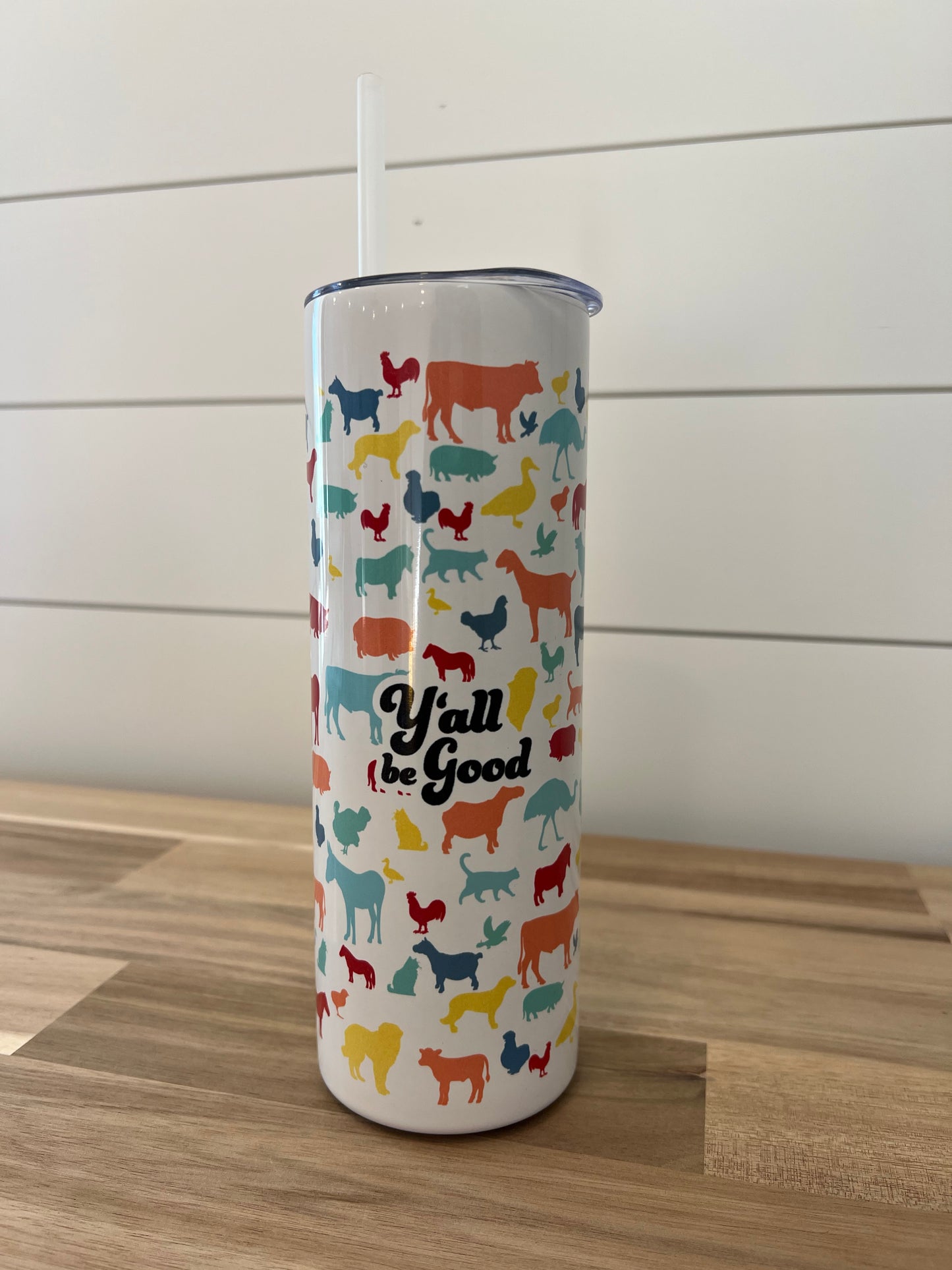 Y'all Be Good - 20 oz. Skinny Insulated Metal Tumbler with Lid and Straw